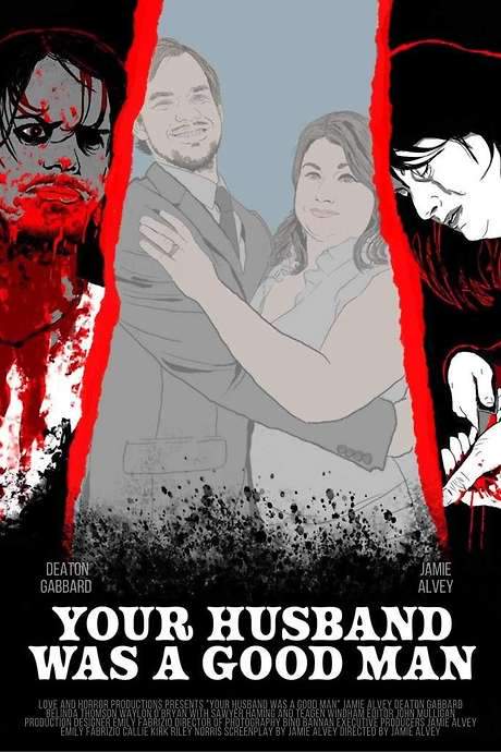 Your Husband Was a Good Man